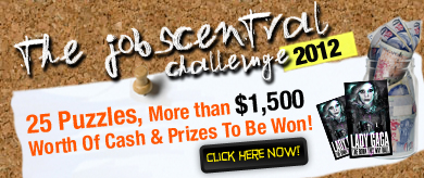 Take part in the JobsCentral Challenge 2012 and stand to win over $1,500 in cash and prizes including a pair of top tier tickets to the sold out Lady Gaga concert! Click here to take part now!